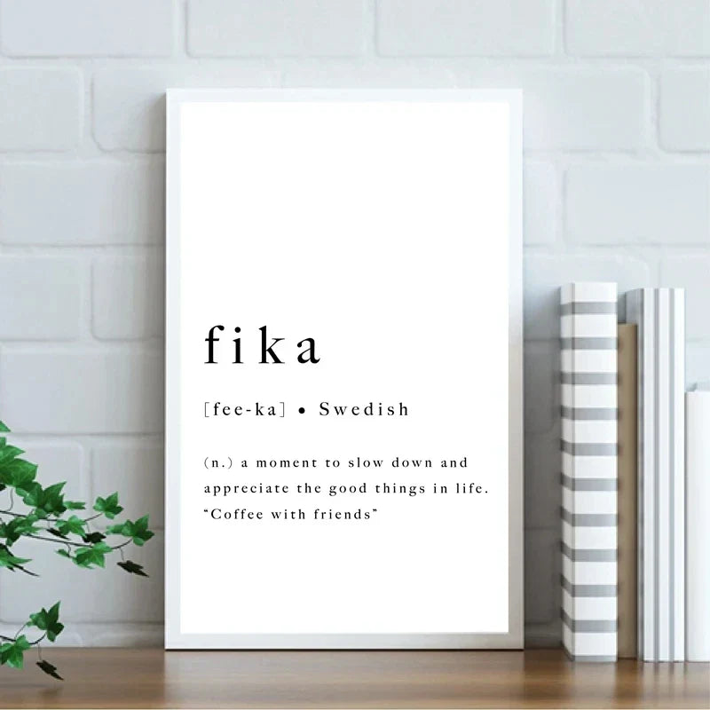 Fika Poster Schwedisches Lifestyle Zitat Schwarz Weiß Wandkunst Fine Art Leinwanddruck Inspirierende Motivierende Wanddekoration Für Modernes Wohnen | Karnz