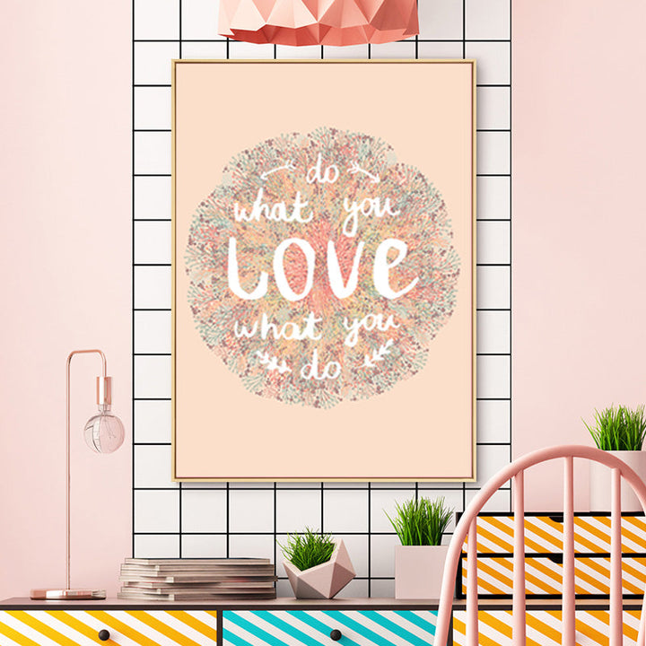 Tu, was du liebst - Leinwand Wandkunst Gemälde