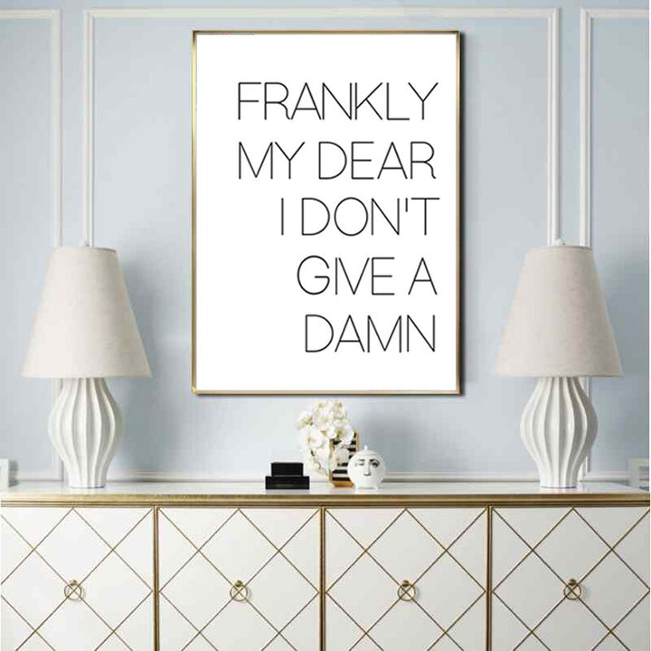 Don't Give A Damn - Leinwand Wandkunst Malerei