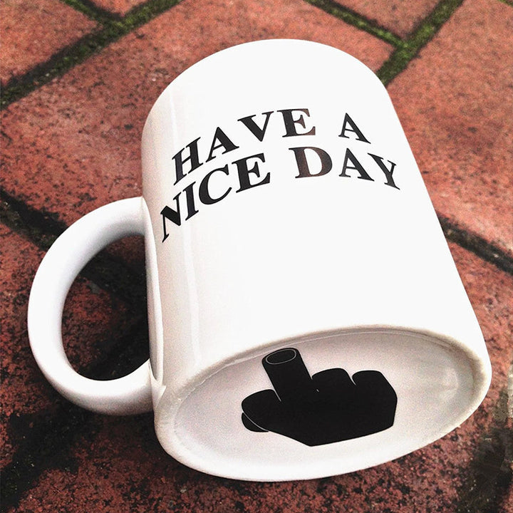 Haben Sie einen schönen Tag Kaffeebecher Mittelfinger Lustige Tasse Neuheit Geschenk | Karnz