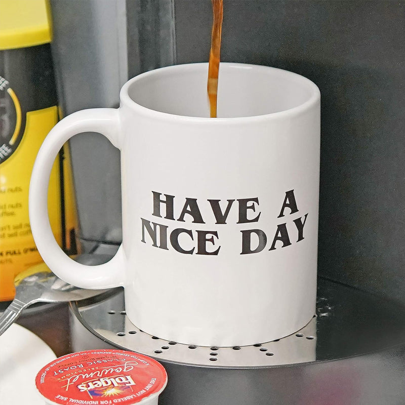 Haben Sie einen schönen Tag Kaffeebecher Mittelfinger Lustige Tasse Neuheit Geschenk | Karnz