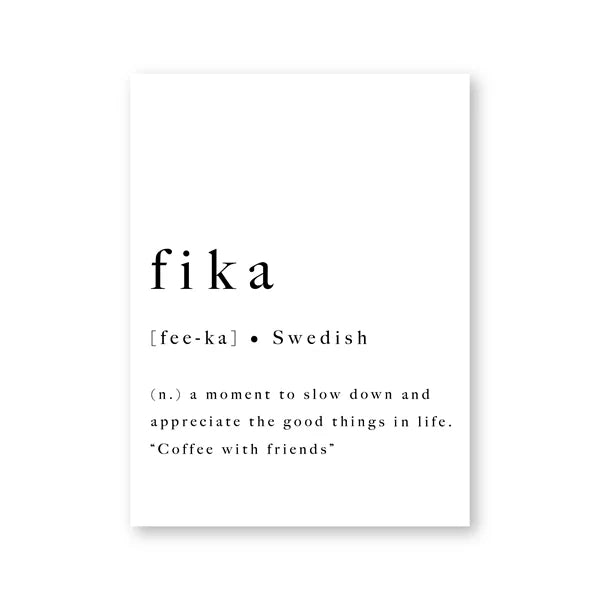 Fika Poster Schwedisches Lifestyle Zitat Schwarz Weiß Wandkunst Fine Art Leinwanddruck Inspirierende Motivierende Wanddekoration Für Modernes Wohnen | Karnz