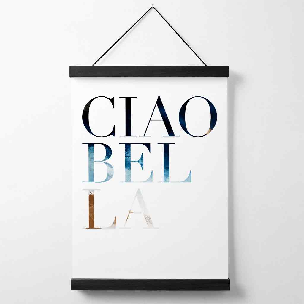 Abstrakter Kunstdruck mit Zitat, Poster und Aufhänger – Ciao Bella