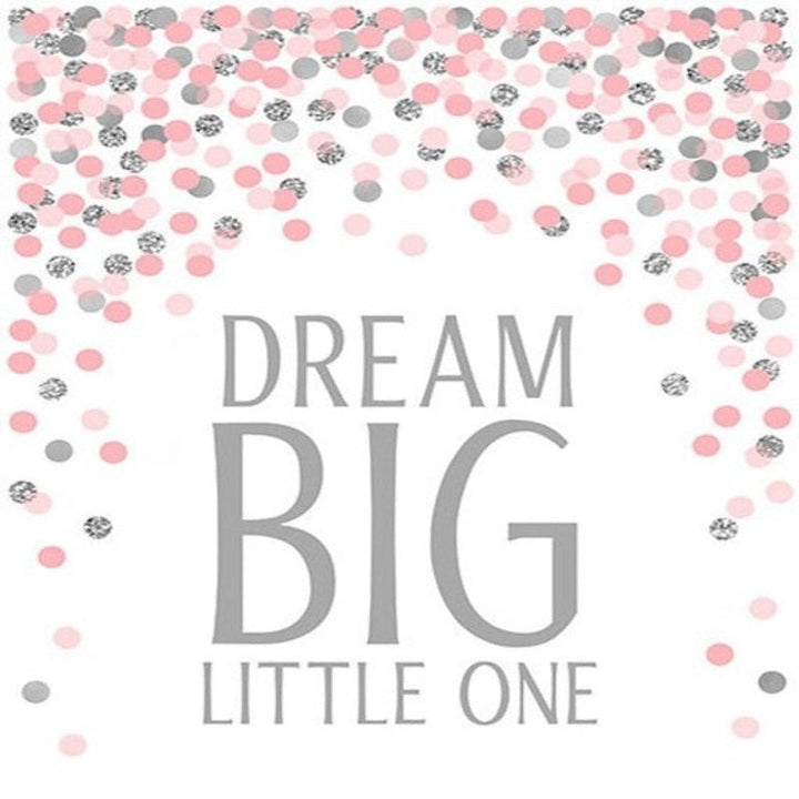 Pink Dream Big Little One - Leinwand Wandkunst Gemälde