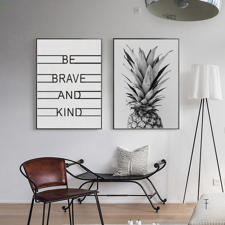 Ananas Be Brave & Kind Klassische Zitate - Leinwand Wandkunst Gemälde