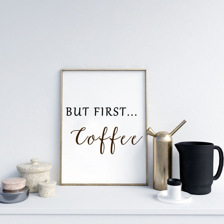 Aber zuerst Kaffee - Leinwand Wandkunst Gemälde