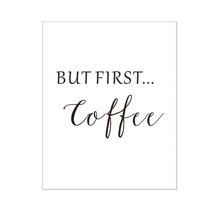 Aber zuerst Kaffee - Leinwand Wandkunst Gemälde