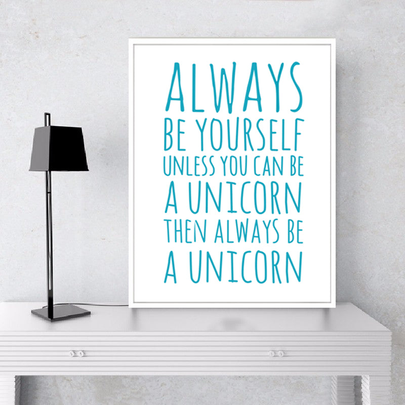 Always Be Yourself - Canvas Wandkunst Gemälde
