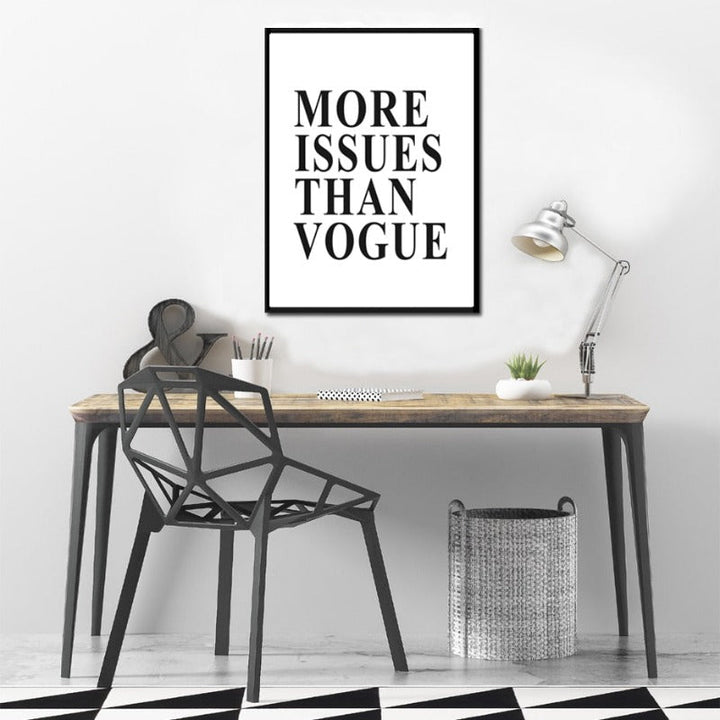 More Issues Than Vogue Zitate Poster - Leinwand Wandkunst Malerei