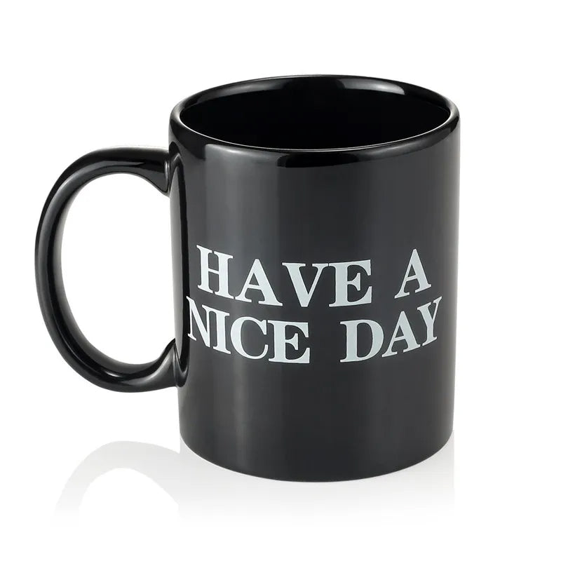 Haben Sie einen schönen Tag Kaffeebecher Mittelfinger Lustige Tasse Neuheit Geschenk | Karnz